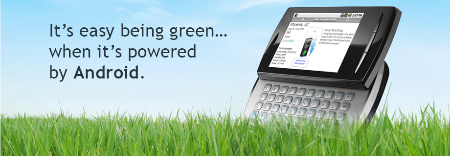 It's easy being green when it's powered by Android.